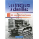 LIVRE LES TRACTEURS A CHENILLES A LA CONQUETE DES FERMES Tome 1 LI00342