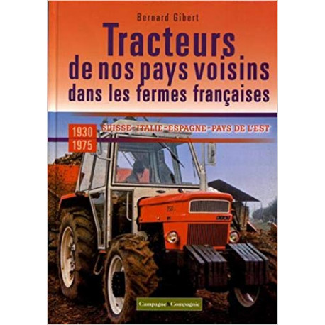 LIVRE TRACTEURS DE NOS PAYS VOISINS dans les fermes francaises LI00343