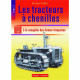 LIVRE LES TRACTEURS A CHENILLES A LA CONQUETE DES FERMES Tome 2 LI00345