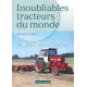 Livre Inoubliables tracteurs du monde - Tome 2 LI00349