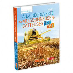 LIVRE A LA DECOUVERTE DES MOISSONNEUSES BATTEUSE 1920-1990 Tome-3 LI00352
