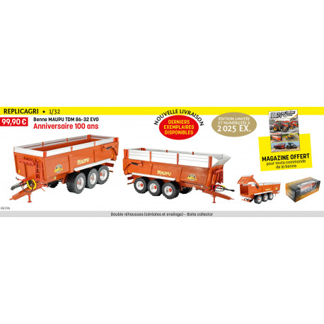 Benne miniature MAUPU TDM 86-32 EVO Anniversaire 100 ans REP296 REPLICAGRI 1-32