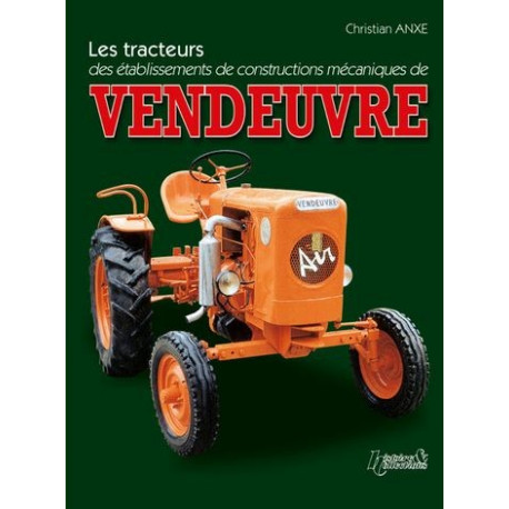 LIVRE Les tracteurs VENDEUVRE - LI00311