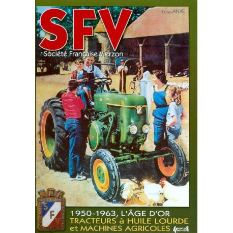 LIVRE Société Francaise Vierzon L'age d'or 1950-1963 LI00295