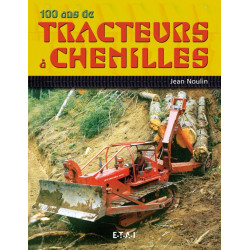 100 ans de TRACTEURS à CHENILLE LI00297