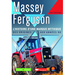 LIVRE MASSEY FERGUSON Histoire d'une marque mythique  LI00329