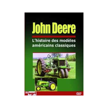 DVD JOHN DEERE histoire des modèles américains